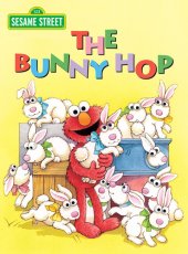 book The Bunny Hop (Sesame Street)