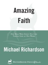 book Amazing Faith: The Authorized Biography of Bill Bright, Founder of Campus Crusade for Christ