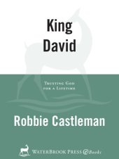 book King David: Trusting God for a Lifetime