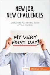 book New Job, New Challenges: Everything you need to thrive in your new role