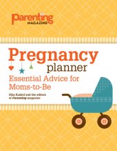 book Pregnancy Planner: Essential Advice for Moms-to-Be