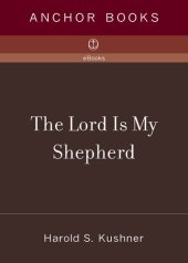 book The Lord Is My Shepherd: Healing Wisdom of the Twenty-third Psalm