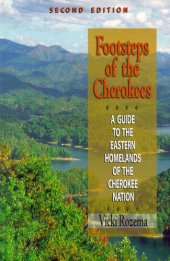 book Footsteps of the Cherokees: A Guide to the Eastern Homelands of the Cherokee Nation