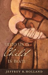 book Unto Us a Child Is Born