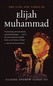 book The Life and Times of Elijah Muhammad