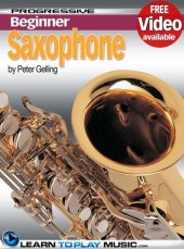 book Saxophone Lessons for Beginners: Teach Yourself How to Play Saxophone