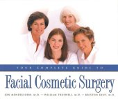 book Your Complete Guide to Facial Cosmetic Surgery