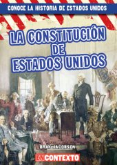 book La Constitución de Estados Unidos (The U.S. Constitution)