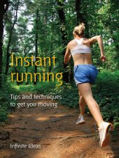 book Instant Running: Tips and Techniques to Get You Moving