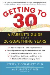 book Getting to 30: A Parent's Guide to the 20-Something Years