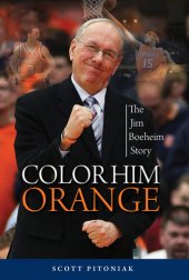 book Color Him Orange: The Jim Boeheim Story