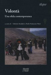 book Atque. Materiali tra filosofia e psicoterapia. Nuova serie. 21/2017. Volontà. Una sfida contemporanea