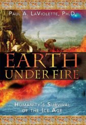 book Earth Under Fire: Humanity's Survival of the Ice Age