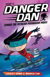 book Danger Dan Spooks the Peculiar Peranakan Pirate