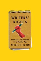 book Writers' Rights: Freelance Journalism in a Digital Age