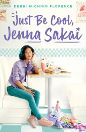 book Just Be Cool, Jenna Sakai