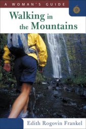 book Walking in the Mountains: A Woman's Guide