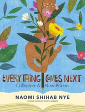 book Everything Comes Next: Collected and New Poems