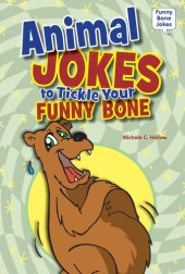 book Animal Jokes to Tickle Your Funny Bone