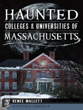 book Haunted Colleges & Universities of Massachusetts