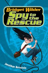 book Bridget Wilder #2: Spy to the Rescue