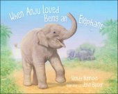 book When Anju Loved Being an Elephant