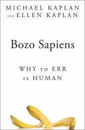 book Bozo Sapiens: Why to Err is Human