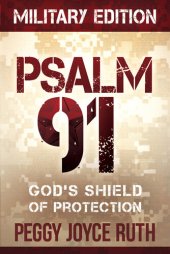 book Psalm 91 Military Edition: God's Shield of Protection