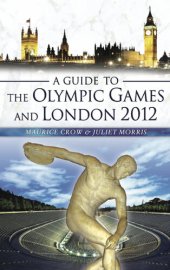 book A Guide to the Olympic Games and London 2012