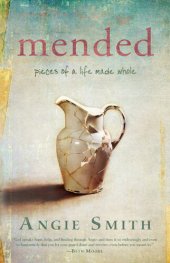 book Mended: Pieces of a Life Made Whole