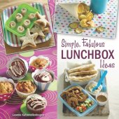 book Simple, Fabulous Lunchbox ideas