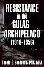 book Resistance in the Gulag Archipelago (1918-1956)