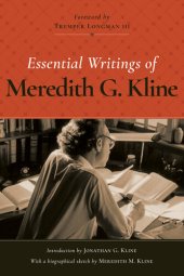 book Essential Writings of Meredith G. Kline