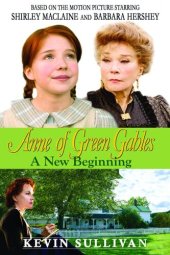 book Anne of Green Gables: A New Beginning Screenplay