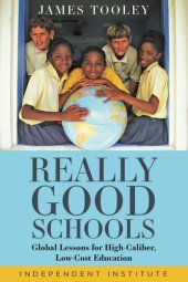 book Really Good Schools: Global Lessons for High-Caliber, Low-Cost Education