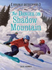 book The Danger on Shadow Mountain