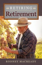 book Retiring Retirement