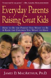 book Everyday Parents Raising Great Kids