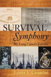 book Survival Symphony: My Lung Cancer Journey