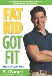 book Fat Kid Got Fit: And So Can You!