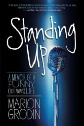 book Standing Up: A Memoir of a Funny (Not Always) Life