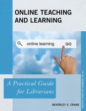 book Online Teaching and Learning: A Practical Guide for Librarians