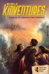 book Bible Kidventures Stories of Danger and Courage