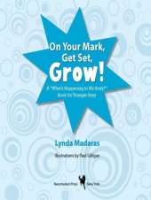 book On Your Mark, Get Set, Grow!