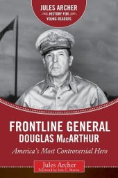 book Frontline General: Douglas MacArthur: America's Most Controversial Hero