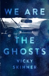 book We Are the Ghosts