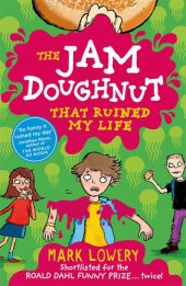 book The Jam Doughnut That Ruined My Life