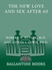 book The New Love and Sex After 60: Completely Revised and Updated