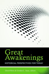 book Great Awakenings: Historical Perspectives for Today