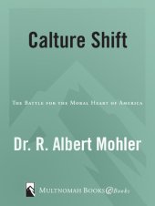 book Culture Shift: The Battle for the Moral Heart of America